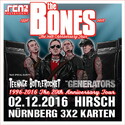 HEUTE EINSENDESCHLUSS: .rcn präsentiert THE BONES, FR. 02.12.2016, NBG-HIRSCH