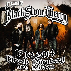 DEMNÄCHST EINSENDESCHLUSS: .rcn präsentiert BLACK STONE CHERRY, FR. 17.10.2014, HIRSCH-NBG. (AUSVERKAUFT)