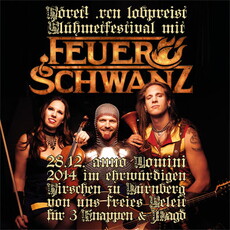 DEMNÄCHST EINSENDESCHLUSS: .rcn präsentiert: GLÜHMETFESTIVAL MIT FEUERSCHWANZ, SO. 28.12.14, NBG. HIRSCH