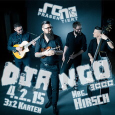 DEMNÄCHST EINSENDESCHLUSS: .rcn präsentiert: DJANGO 3000, MI. 04.02.2015, HIRSCH-NBG.