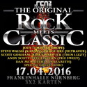 MORGEN EINSENDESCHLUSS: .rcn präsentiert: ROCK MEETS CLASSIC, SO. 17.04.2016, NBG-FRANKENHALLE