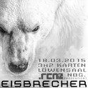 DEMNÄCHST EINSENDESCHLUSS: .rcn präsentiert: EISBRECHER, MI. 18.03.2015, NBG. LÖWENSAAL