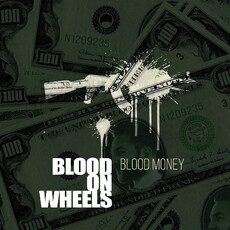 CD REZI ROCK: BLOOD ON WHEELS - BLOOD MONEY