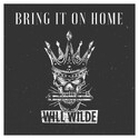 CD REZI ROCK: WILL WILDE - BRING IT ON HOME