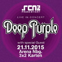 MORGEN EINSENDESCHLUSS: .rcn präsentiert DEEP PURPLE, SAMST. 21.11.2015, ARENA-NÜRNBERG