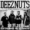 DEMNÄCHST EINSENDESCHLUSS: .rcn präsentiert: DEEZ NUTS + 4 BANDS, FR. 20.11.2015, SW-STATTBAHNHOF