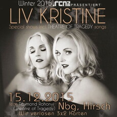 DEMNÄCHST EINSENDESCHLUSS: .rcn präsentiert: LIV KRISTINE (SPECIAL SHOW), DI. 15.12.2015, NBG. HIRSCH