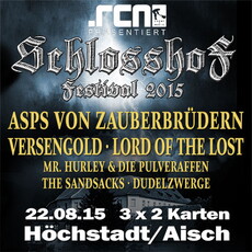 DEMNÄCHST EINSENDESCHLUSS: .rcn präsentiert: SCHLOSSHOF FESTIVAL, SA. 22.08.2015, SCHLOSS HÖCHSTADT/AISCH