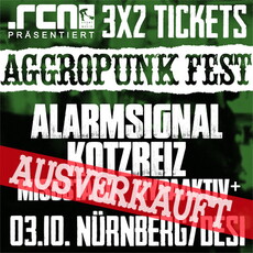 HEUTE EINSENDESCHLUSS: .rcn präsentiert: AGGROPUNK FEST 2015 (AUSVERKAUFT), SA. 03.10.2015, NBG-DESI