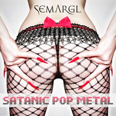 CD REZI SATANIC POP METAL: SEMARGL, SATANIC POP METAL