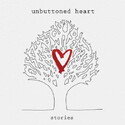 CD REZI INDIE: UNBUTTONED HEART, STORIES