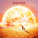 CD REZI ALTERNATIVE ROCK: FUTURE OF THE LEFT, THE PLOT AGAINST COMMON SENSE