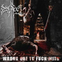 CD REZI DEATH METAL: DYING FETUS - WRONG ONE TO FUCK WITH