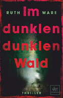 BUCHREZI THRILLER: IM DUNKLEN DUNKLEN WALD (RUTH WARE)