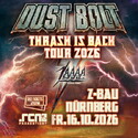 Mittwoch Einsendeschluss: .rcn präsentiert DUST BOLT, Fr. 16.10.2026, Nbg. Z-Bau
